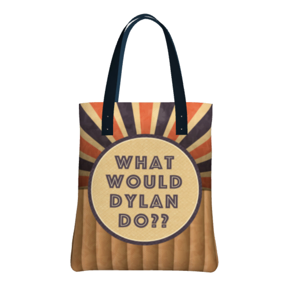 "What Would Dylan Do?" Tote Bag