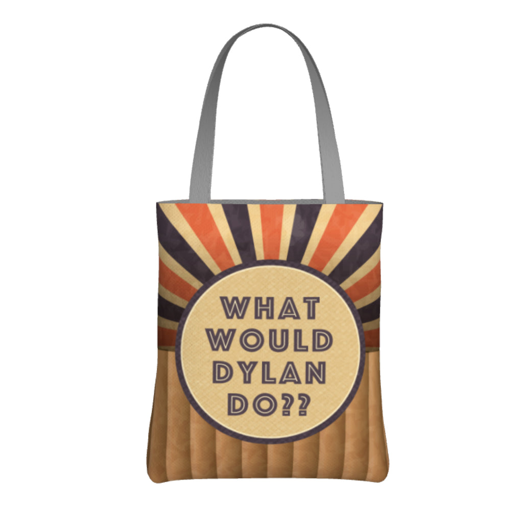 "What Would Dylan Do?" Tote Bag